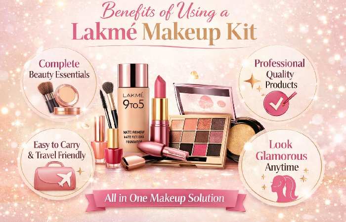 benefits of using a lakme makeup kit